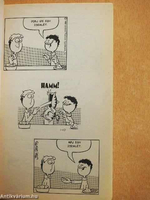 Lustálkodás haladóknak