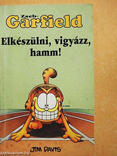 Elkészülni, vigyázz, hamm!
