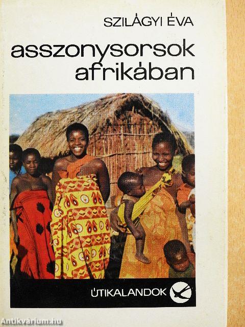 Asszonysorsok Afrikában
