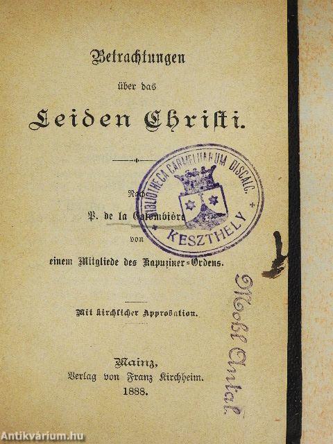 Betrachtungen über das Leiden Christi (gótbetűs)