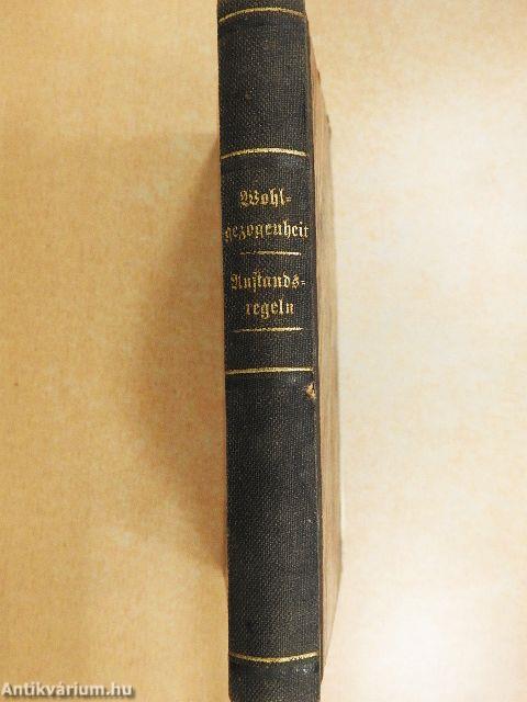 Lehrbuch der christlichen Wohlgezogenheit/Die wichtigsten Anstandsregeln (gótbetűs)