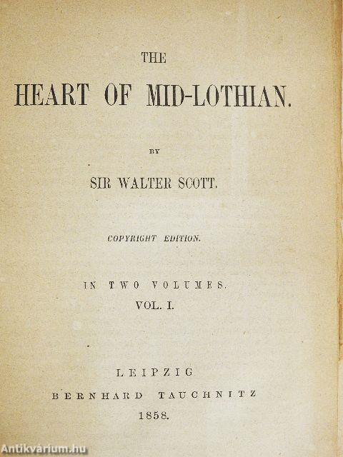 The Heart of Mid-Lothian I-II.