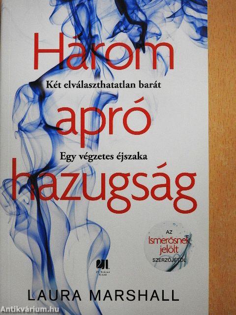 Három apró hazugság