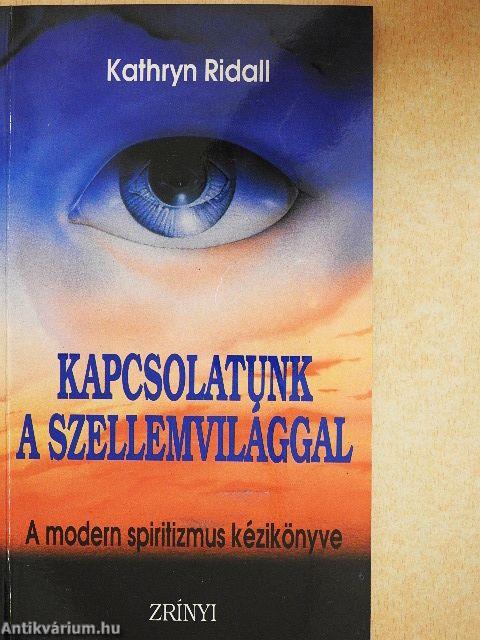 Kapcsolatunk a szellemvilággal