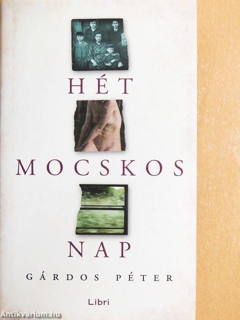 Hét mocskos nap