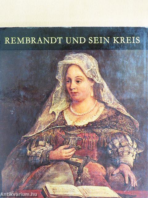 Rembrandt und sein Kreis