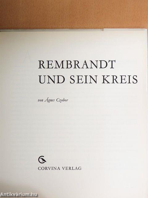 Rembrandt und sein Kreis