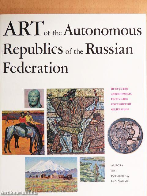 Art of the Autonomous Republics of the Russian Federation