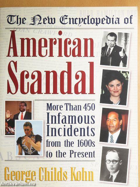 The New Encyclopedia of American Scandal