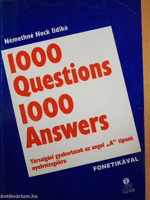 1000 Questions 1000 Answers
