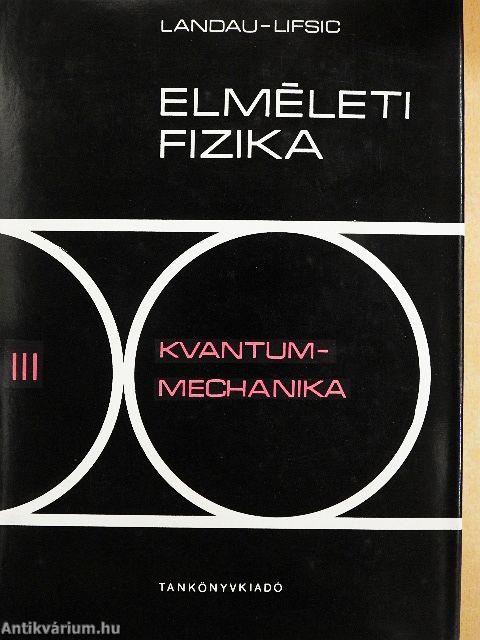 Elméleti fizika III.