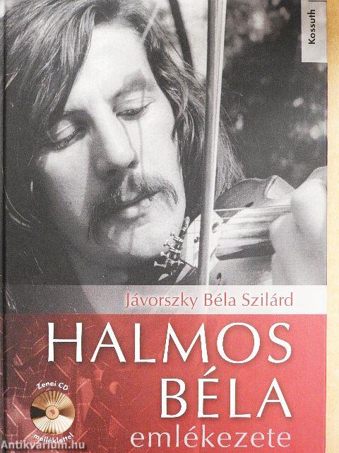 Halmos Béla emlékezete - CD-vel