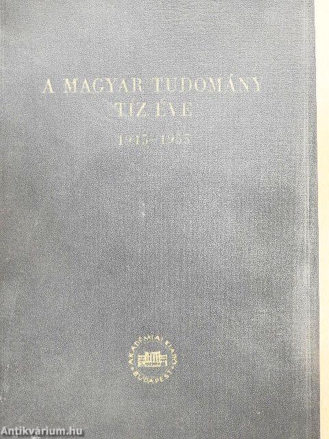 A magyar tudomány tíz éve