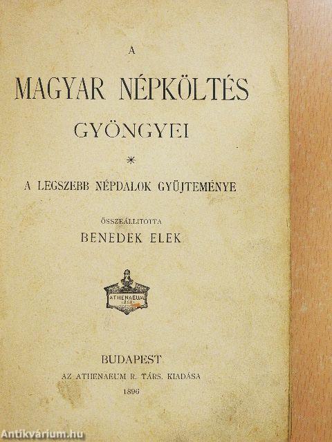 A magyar népköltés gyöngyei (rossz állapotú)