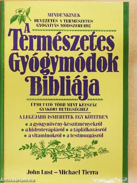 A Természetes Gyógymódok Bibliája