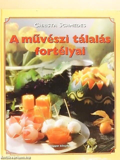 A művészi tálalás fortélyai