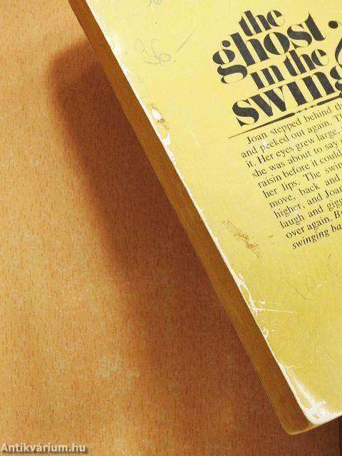 The Ghost in the swing