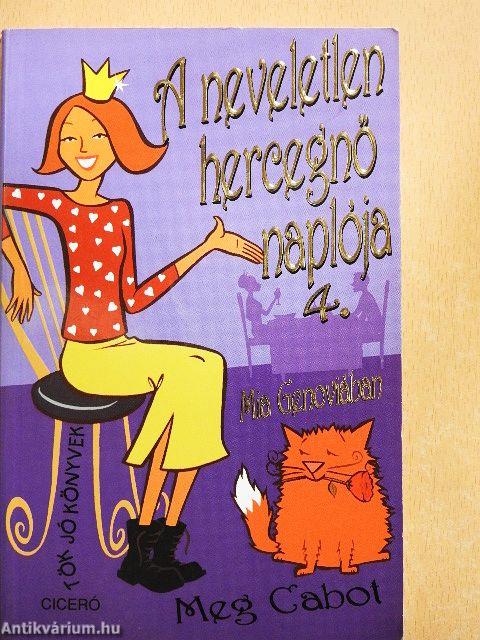 A neveletlen hercegnő naplója 4.