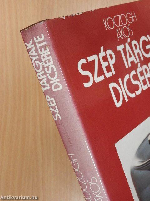 Szép tárgyak dicsérete