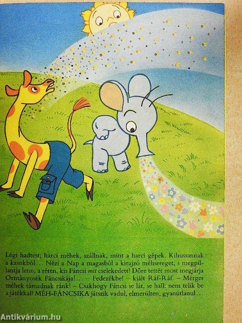 Kíváncsi Fáncsi bajban és jajban