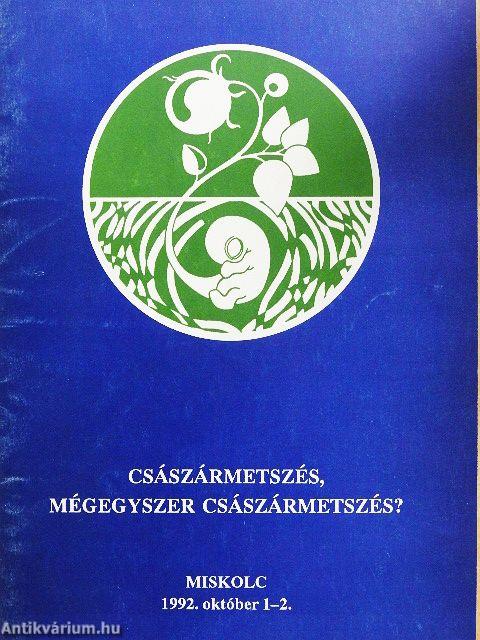 Császármetszés, mégegyszer császármetszés?