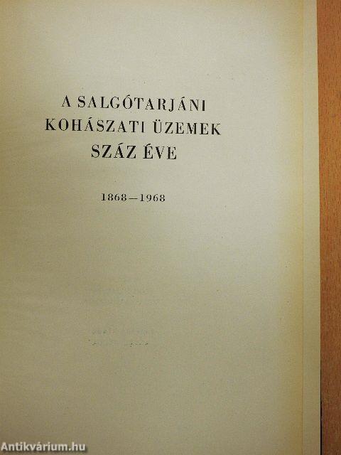 A salgótarjáni Kohászati Üzemek száz éve