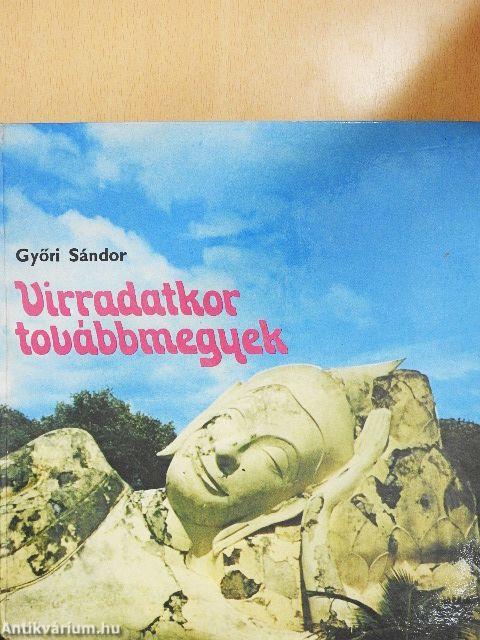 Virradatkor továbbmegyek