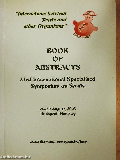 23rd International Specialised Symposium on Yeasts - Book of Abstracts