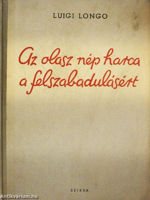 Az olasz nép harca a felszabadulásért