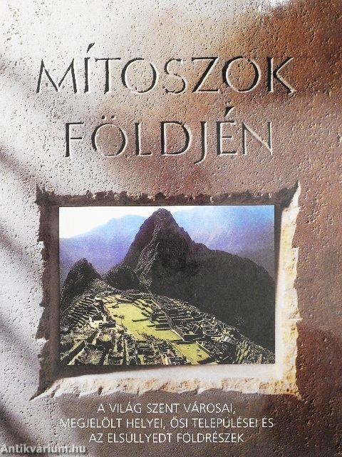 Mítoszok földjén