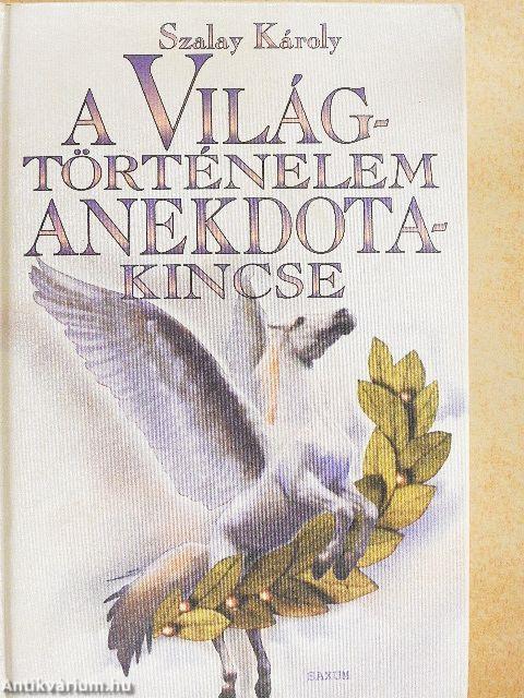 A világtörténelem anekdotakincse