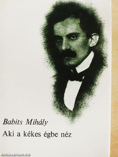 Aki a kékes égbe néz