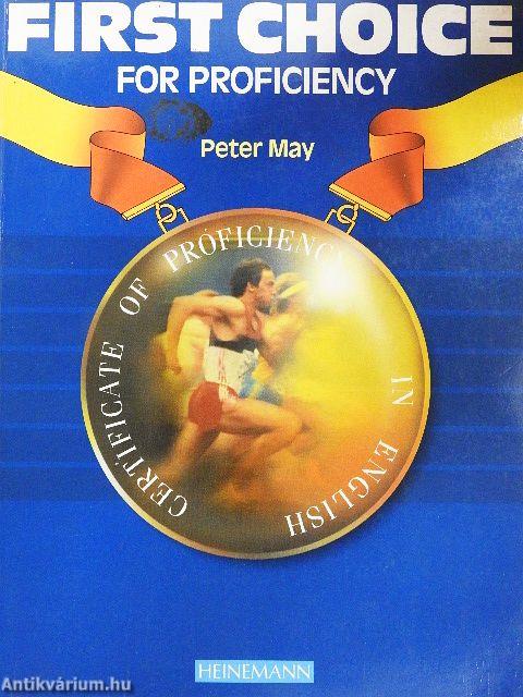 First Choice for Proficiency