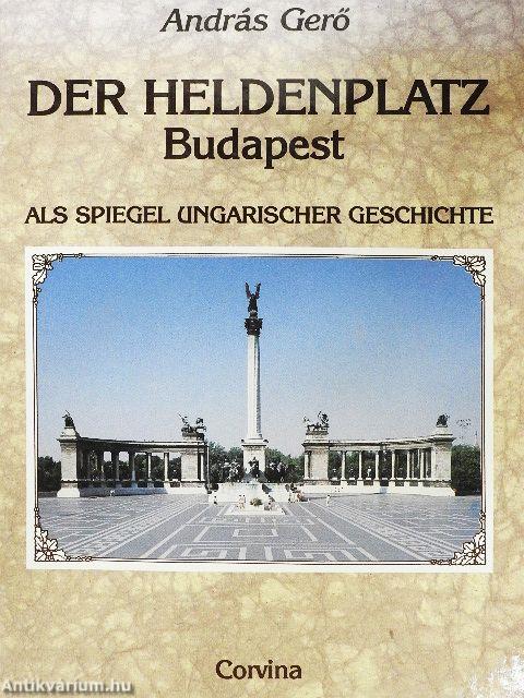 Der Heldenplatz Budapest