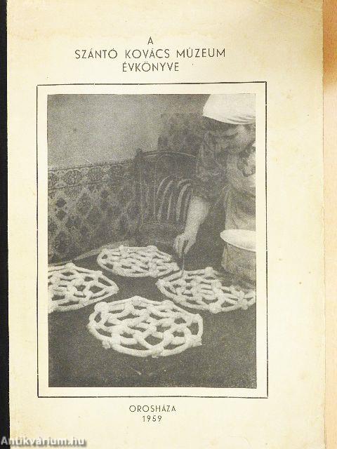 A Szántó Kovács Múzeum Évkönyve 1959