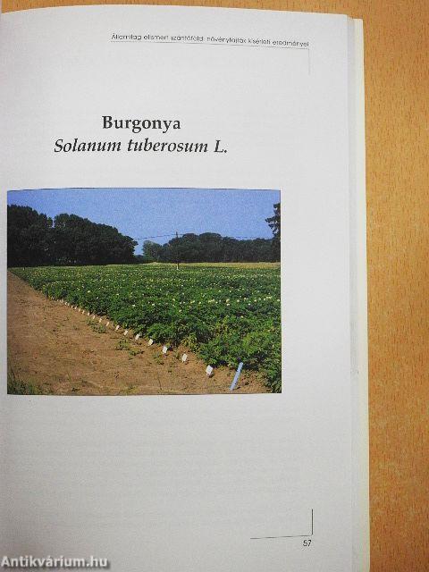 Államilag elismert szántóföldi növényfajták kísérleti eredményei
