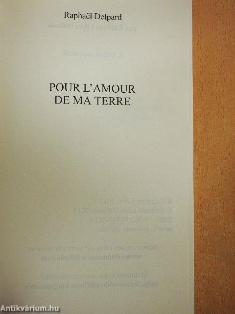 Pour l'amour de ma terre