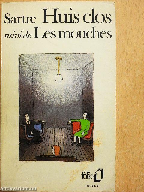 Huis clos/Les mouches