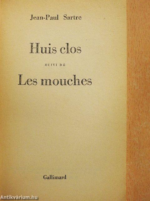 Huis clos/Les mouches