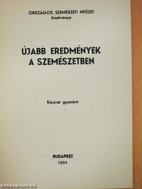 Újabb eredmények a szemészetben 1984/2. (dedikált példány)