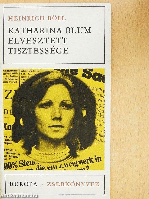Katharina Blum elvesztett tisztessége