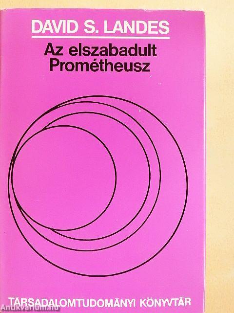 Az elszabadult Prométheusz