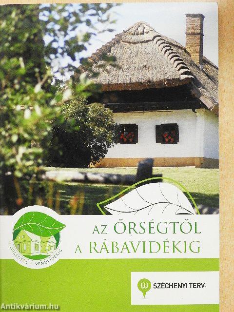 Az Őrségtől a Rábavidékig