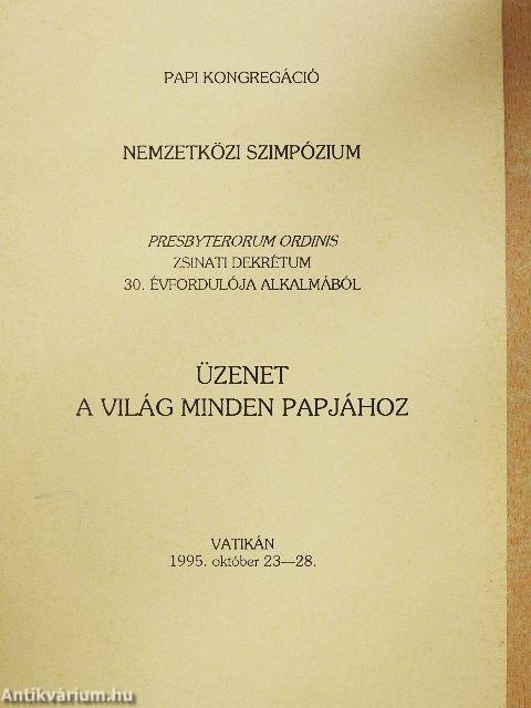 Üzenet a világ minden papjához