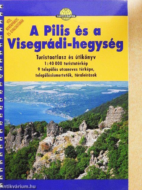 A Pilis és a Visegrádi-hegység