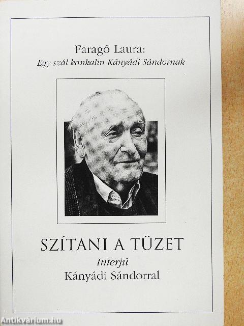 Szítani a tüzet
