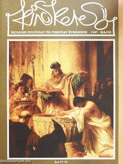 Kincskereső 1997. május