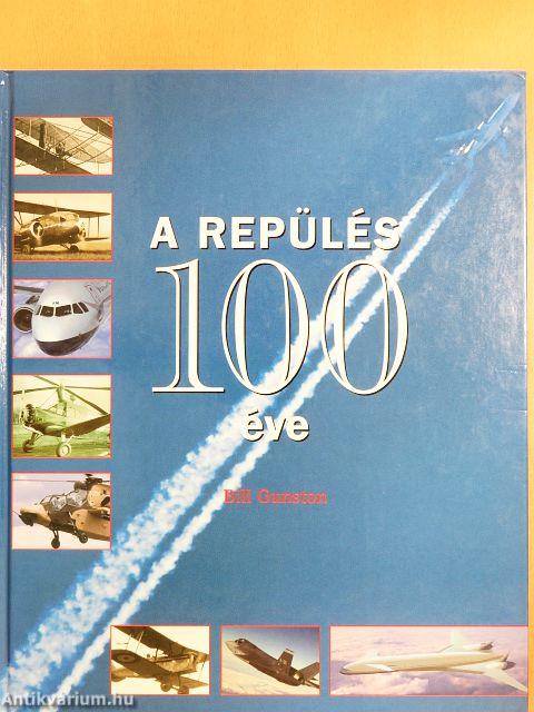 A repülés 100 éve