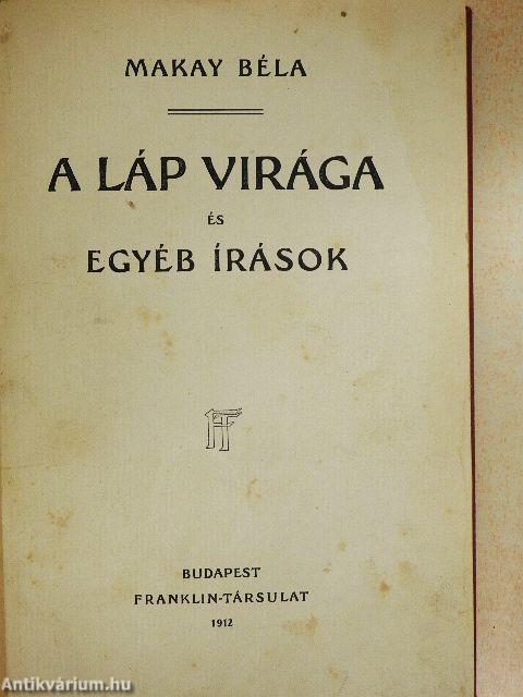 A láp virága és egyéb írások