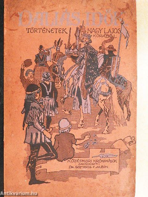 János minorita Nagy Lajosról szóló krónikatöredéke